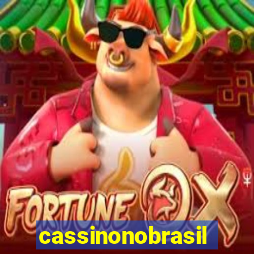 cassinonobrasil