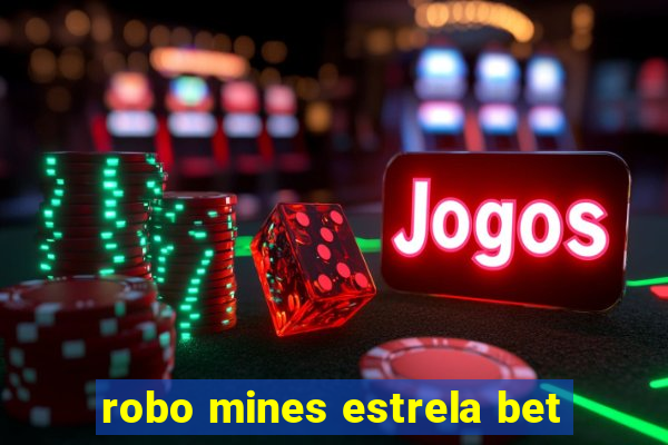 robo mines estrela bet