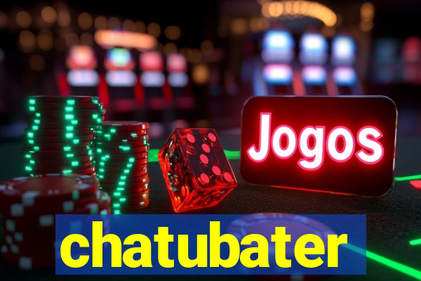 chatubater