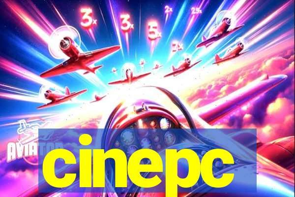 cinepc