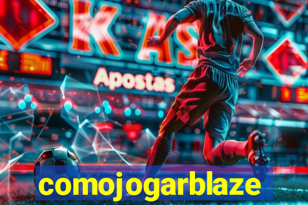 comojogarblaze