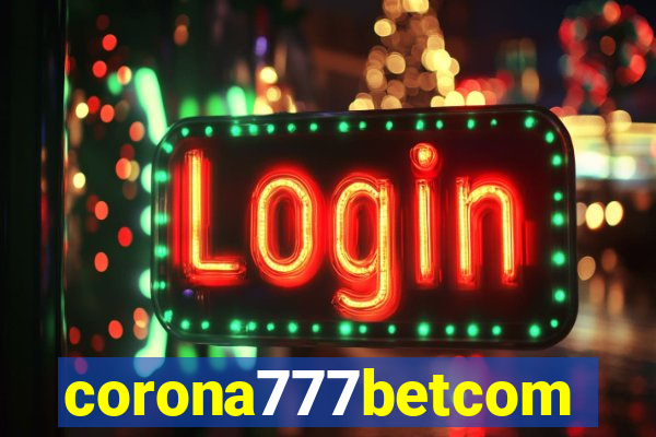 corona777betcom