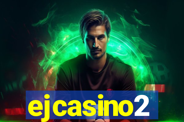 ejcasino2