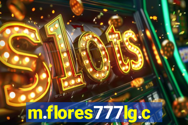 m.flores777lg.com