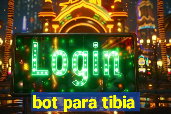 bot para tibia