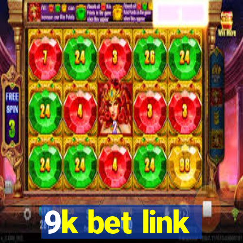 9k bet link