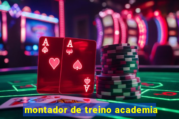 montador de treino academia