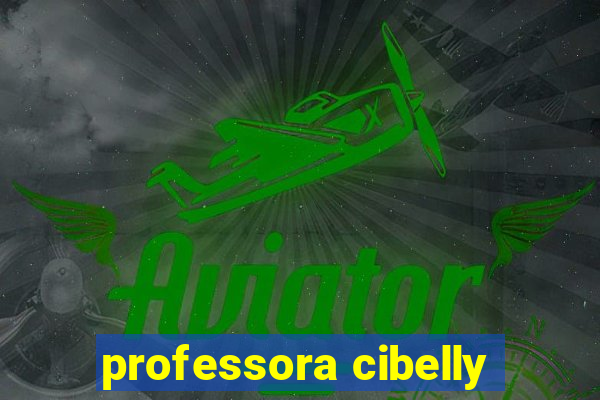 professora cibelly