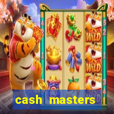 cash masters dinheiro infinito