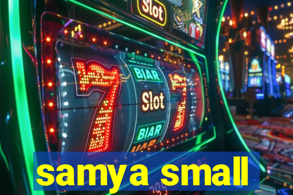 samya small