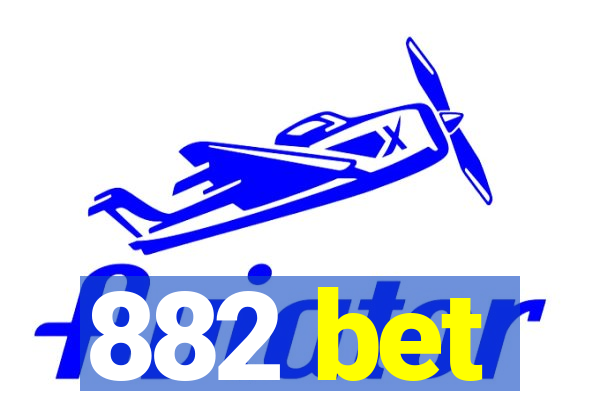 882 bet