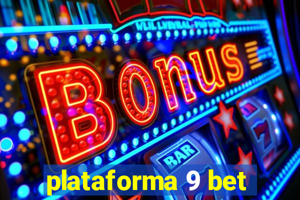 plataforma 9 bet