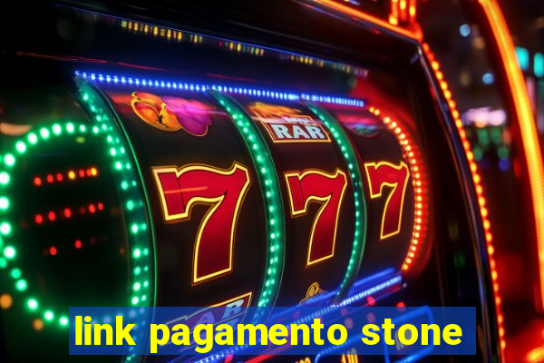 link pagamento stone