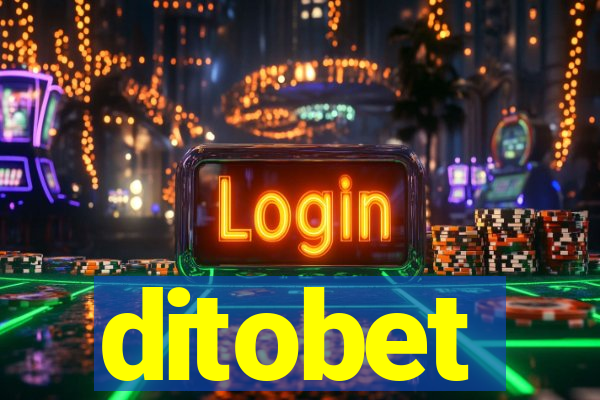 ditobet