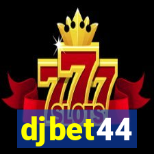 djbet44