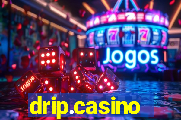 drip.casino