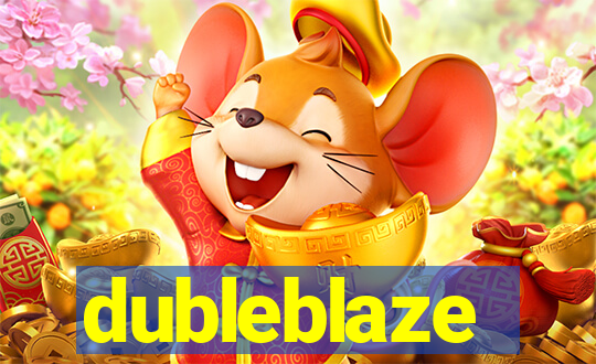 dubleblaze