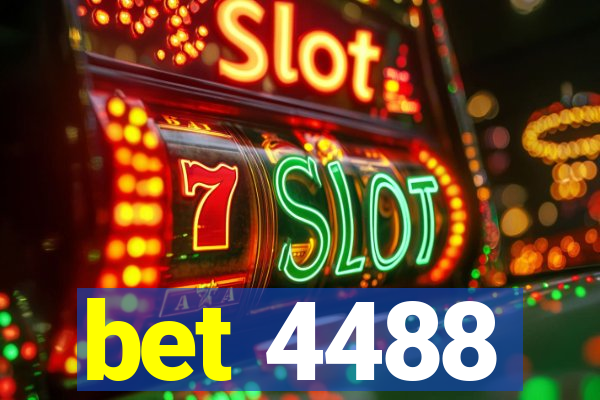 bet 4488