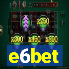 e6bet