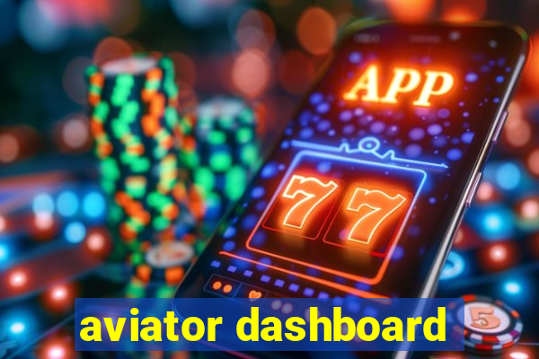 aviator dashboard