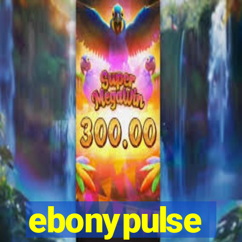 ebonypulse