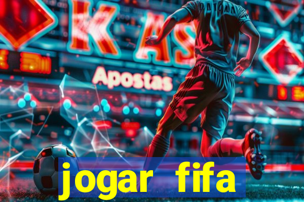 jogar fifa apostando dinheiro