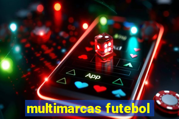 multimarcas futebol