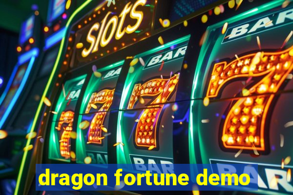 dragon fortune demo