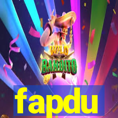 fapdu