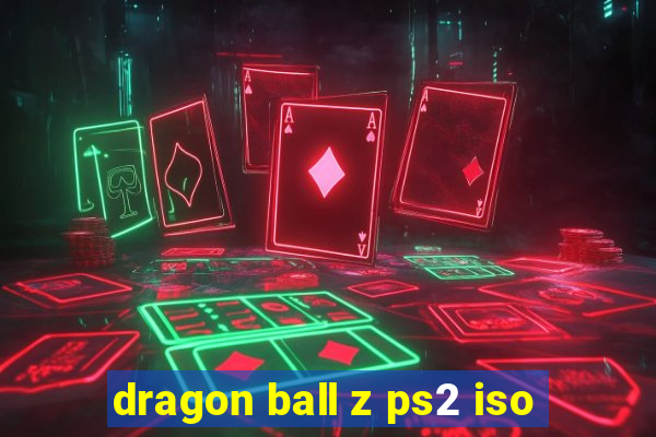 dragon ball z ps2 iso