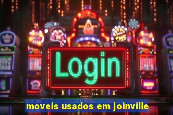 moveis usados em joinville