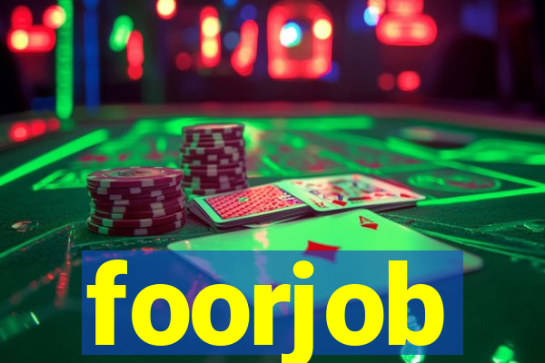 foorjob