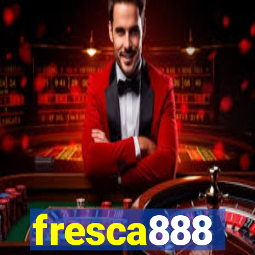 fresca888