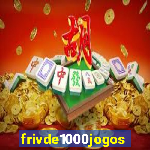 frivde1000jogos