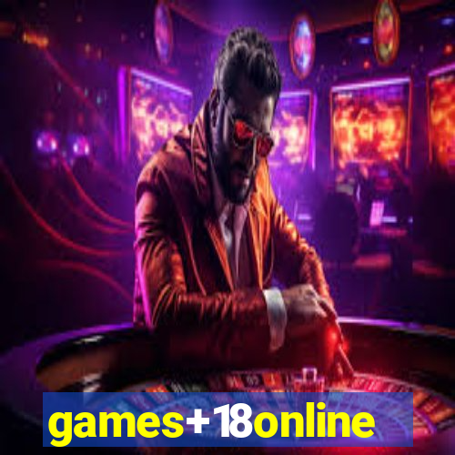 games+18online