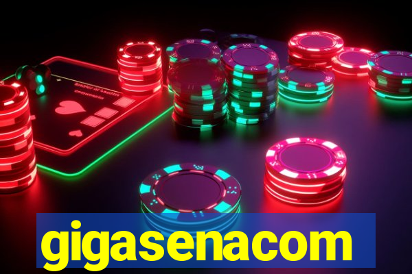 gigasenacom