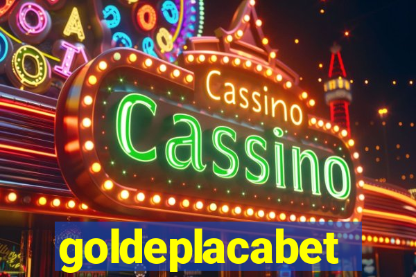 goldeplacabet