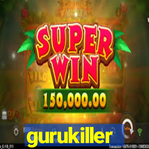 gurukiller