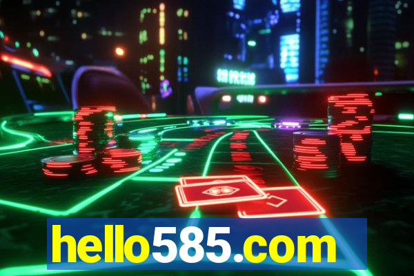 hello585.com