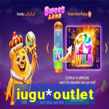 iugu*outlet