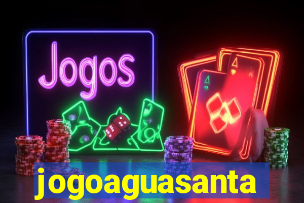 jogoaguasanta