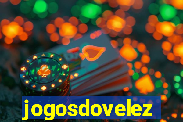 jogosdovelez