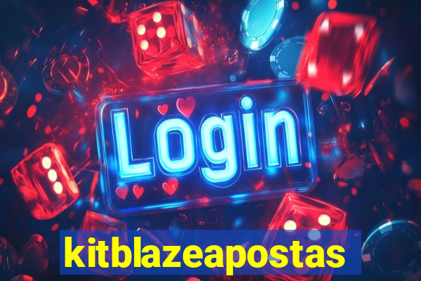 kitblazeapostas