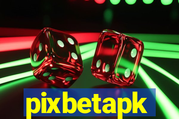 pixbetapk