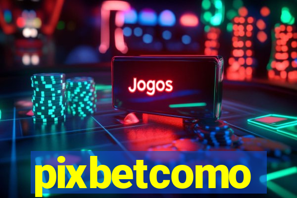 pixbetcomo