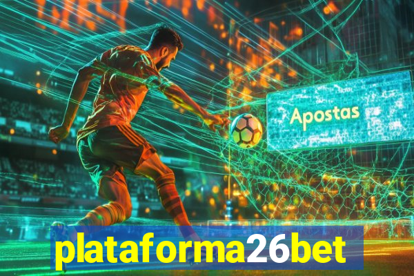 plataforma26bet