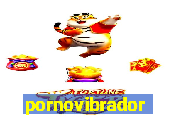 pornovibrador