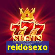 reidosexo