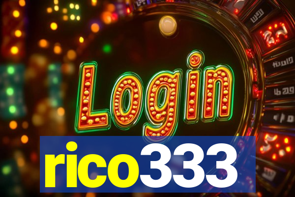 rico333