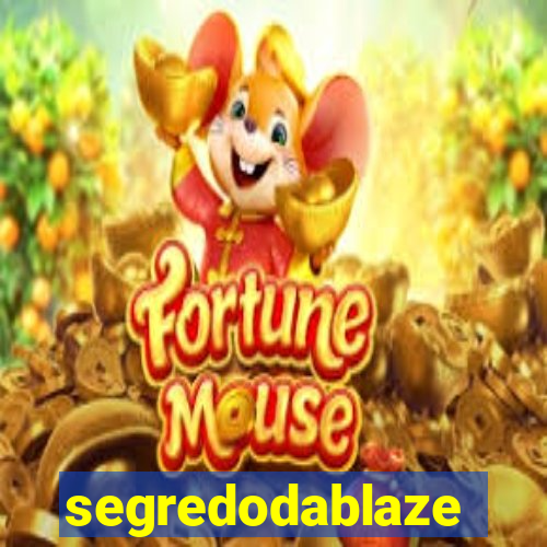 segredodablaze